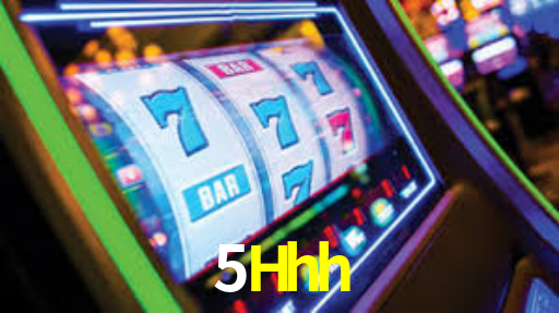 5Hhh